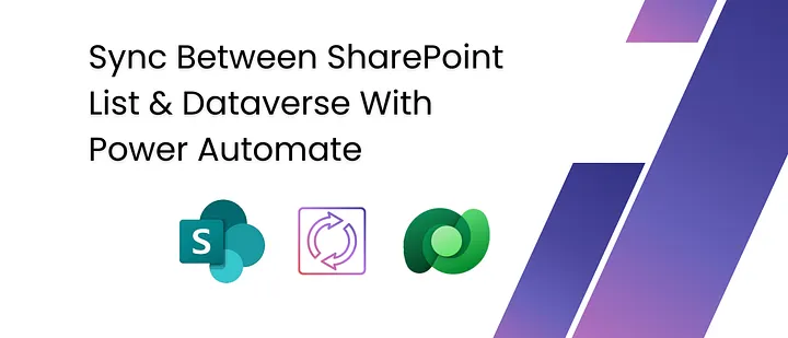 How to Sync Between Microsoft Dataverse & SharePoint List Using Power Automate